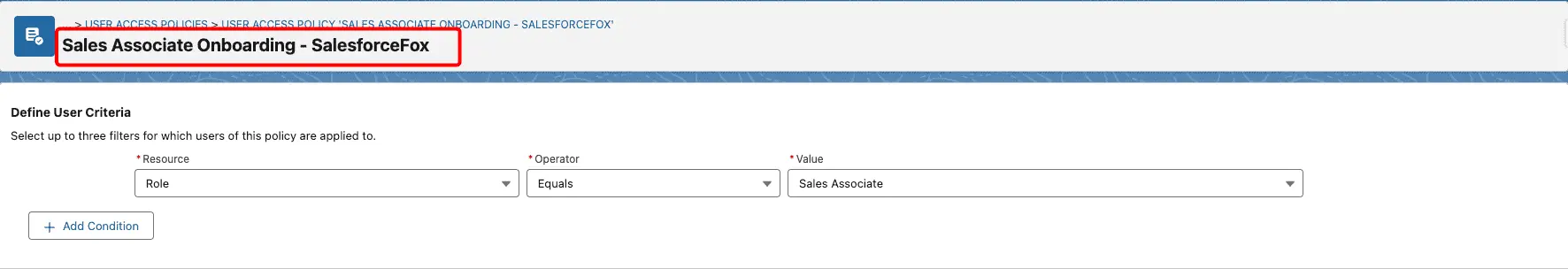 Add User Criteria for User access policy